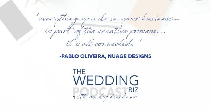 Episode 91 THE NEXT LEVEL: Pablo Oliveira: Combining Business Savvy with Impeccable Design